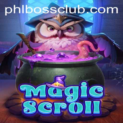 The Enchanting World of MagicScroll: Dive into the Realm of Mystical Adventures with PHLBOSS