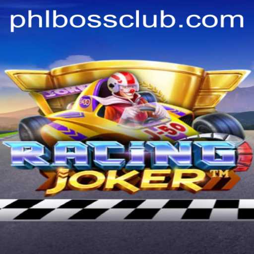 RacingJoker: The Thrill of the PHLBOSS Challenge
